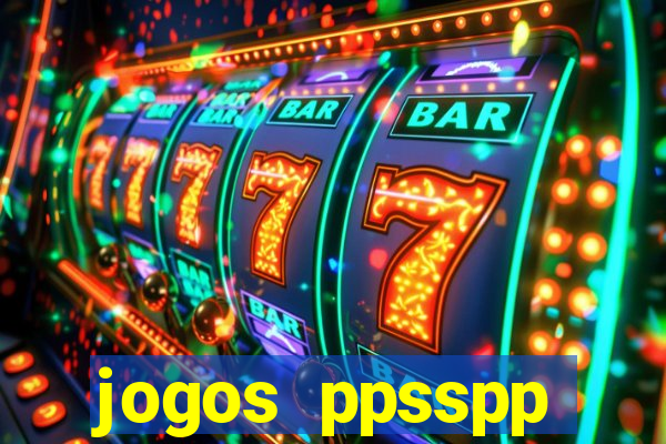 jogos ppsspp download android